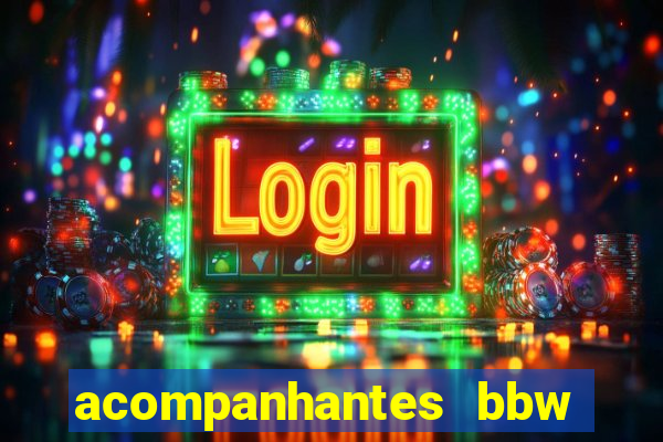 acompanhantes bbw porto alegre